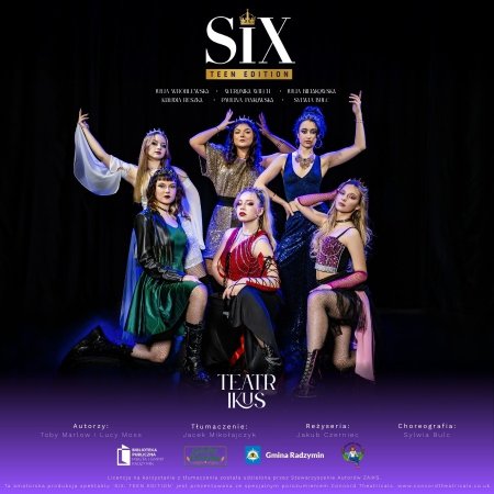 Six: Teen Edition - spektakl