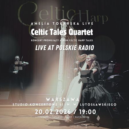 Amelia Tokarska - Celtic Tales Quartet - Live at Polskie Radio - koncert