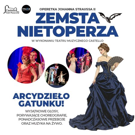 "Zemsta Nietoperza", operetka Johanna Straussa w wykonaniu Teatru Castello - spektakl