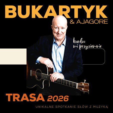 Bukartyk &amp; Ajagore // Bardzo mi przyziemnie - koncert