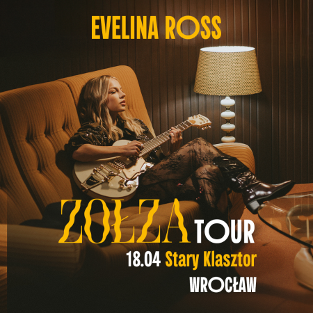 Evelina Ross - Zołza Tour - koncert