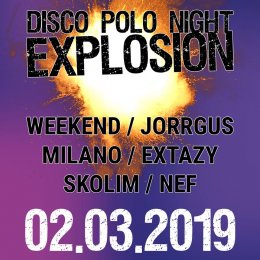 DISCO POLO NIGHT EXPLOSION - koncert