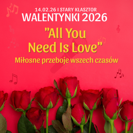 Koncert Walentynkowy "All You Need Is Love" - koncert