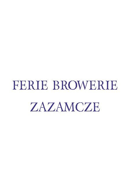 Ferie Browerie - Zazamcze - dla dzieci