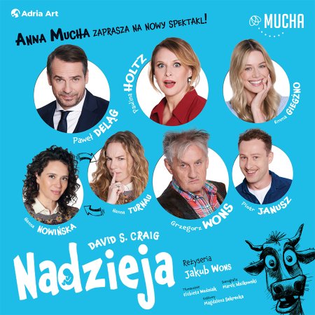 Nadzieja - rodzinna komedia Anny Muchy - spektakl