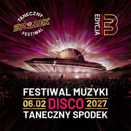 Festiwal Muzyki Disco - Taneczny Spodek 2027 - festiwal