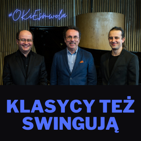Klasycy też swingują: Filip Wojciechowski Trio - koncert