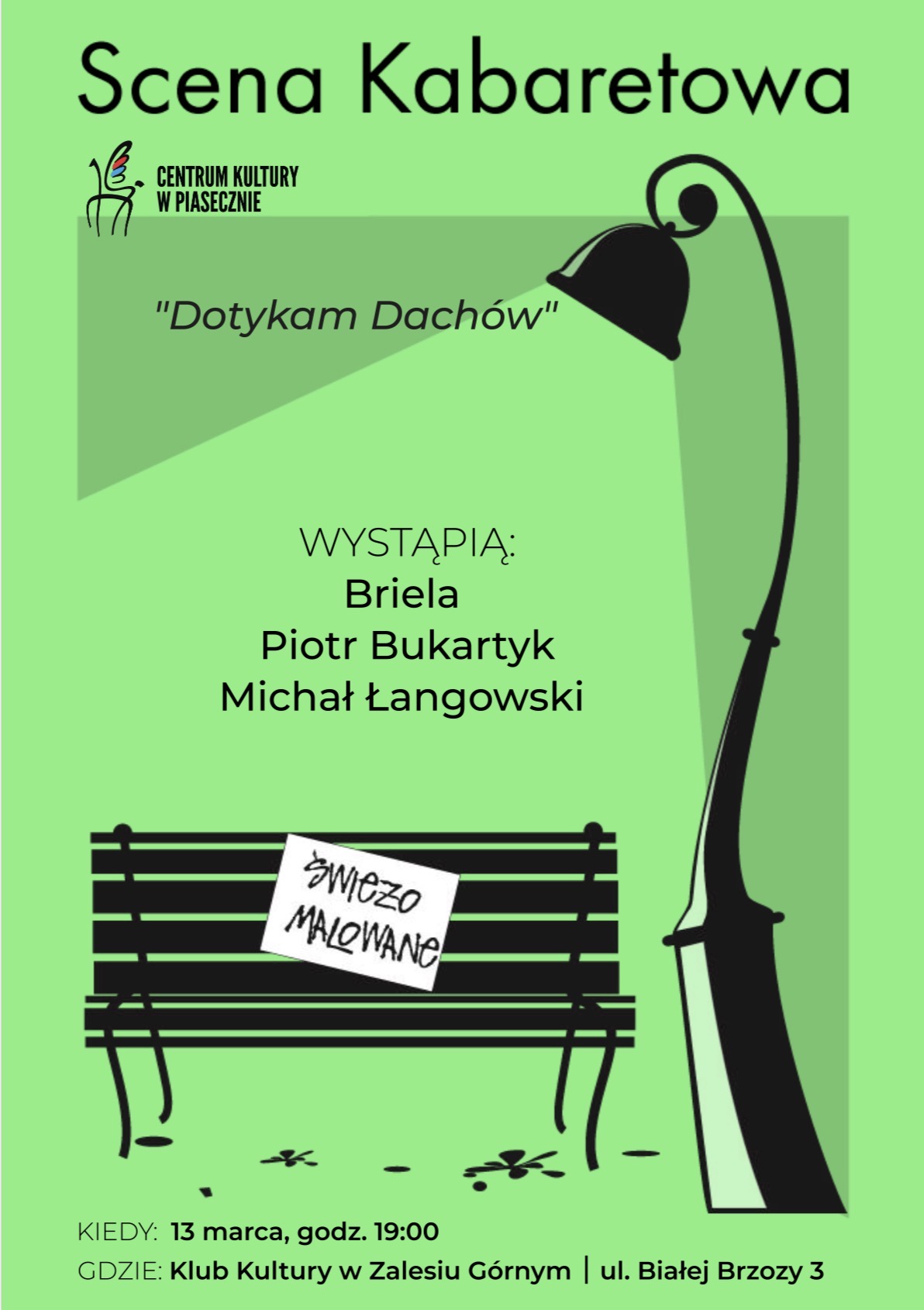 SCENA KABARETOWA. ŚWIEŻO MALOWANE Zalesie Górne
