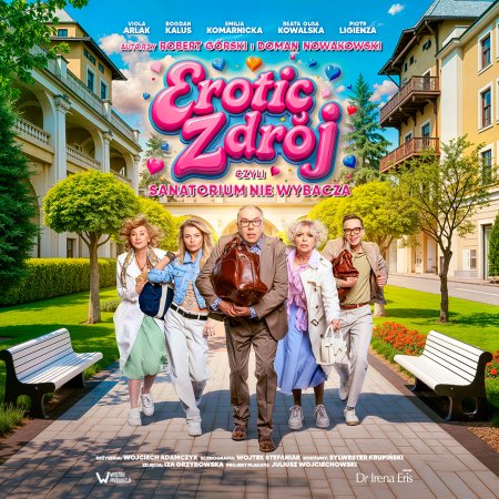 Erotic-Zdrój, czyli sanatorium nie wybacza - spektakl