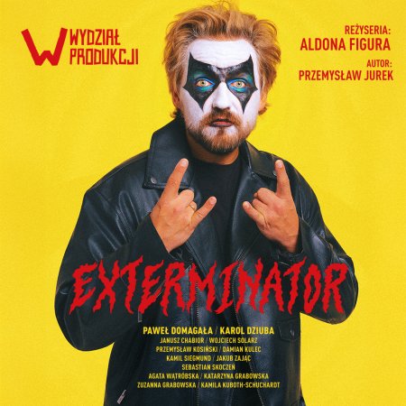 Exterminator - spektakl