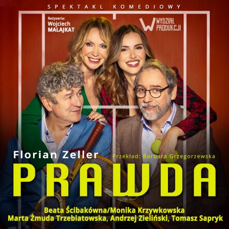 Prawda - komedia w reżyserii Wojciecha Malajkata - spektakl