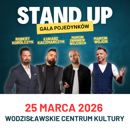 Gala pojedynków stand-up: Wójcik, Korólczyk, Kaczmarczyk, Wojciech - stand-up