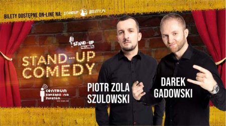 Stand-up No Limits: Piotr Zola Szulowski, Darek Gadowski - stand-up
