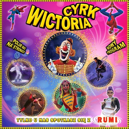 Cyrk Wictoria - widowisko 2026 - cyrk