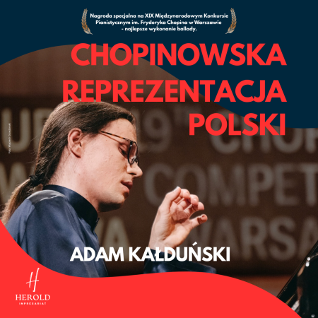 Chopinowska Reprezentacja Polski - Adam Kałduński - koncert