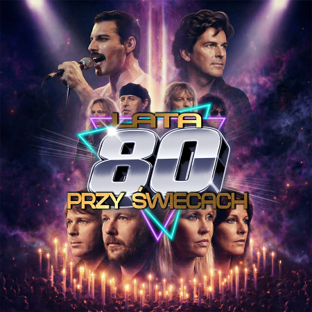 Lata 80-te przy świecach - koncert
