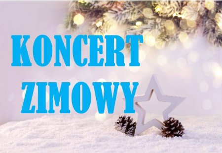 Koncert Zimowy - koncert