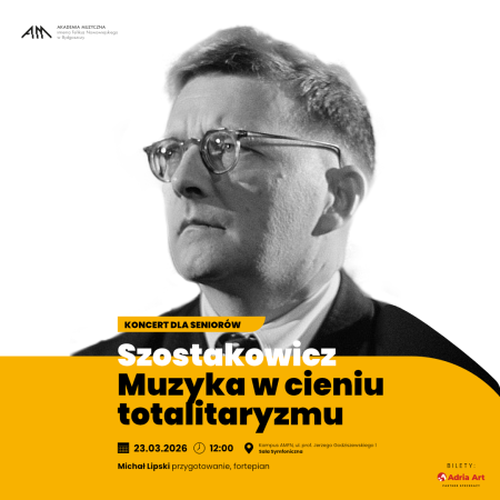 Koncert dla seniorów - Szostakowicz. Muzyka w cieniu totalitaryzmu - koncert