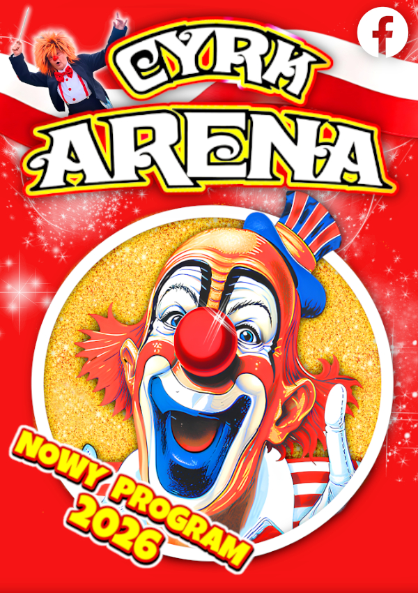 Cyrk Arena - to jest Cyrk!