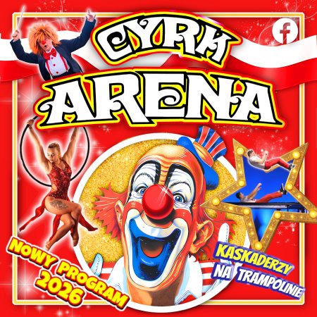 Cyrk Arena - to jest Cyrk! - cyrk