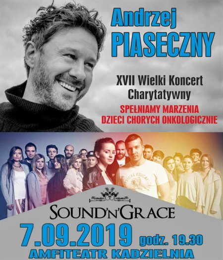 Koncert Charytatywny: Zespół Sound and Grace oraz Andrzej Piaseczny - koncert