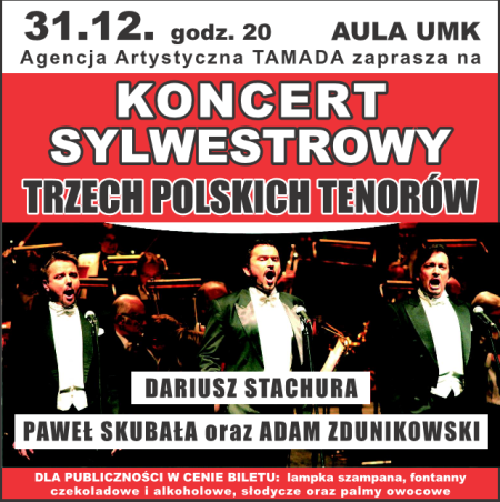 Koncert Sylwestrowy - Trzech Polskich Tenorów - koncert