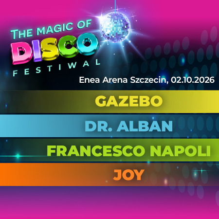 The Magic od Disco Festiwal: Dr. Alban, Gazebo, Francesco Napoli i Joy - koncert
