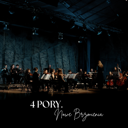 Cztery Pory. Nowe Brzmienia - koncert
