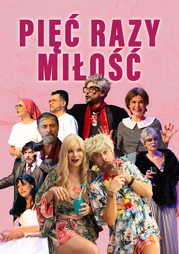 Pięć razy miłość Włocławek