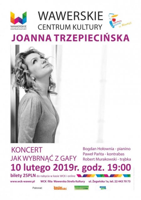 Joanna Trzepiecińska - koncert "Jak wybrnąć z gafy" - koncert