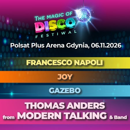 Magic of Disco: Francesco Napoli, Joy, Gazebo i Thomas Anders from Modern Talking. - koncert