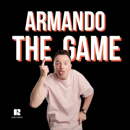 Komediowy Pokaz Powarsztatowy - Armando i The Game - spektakl