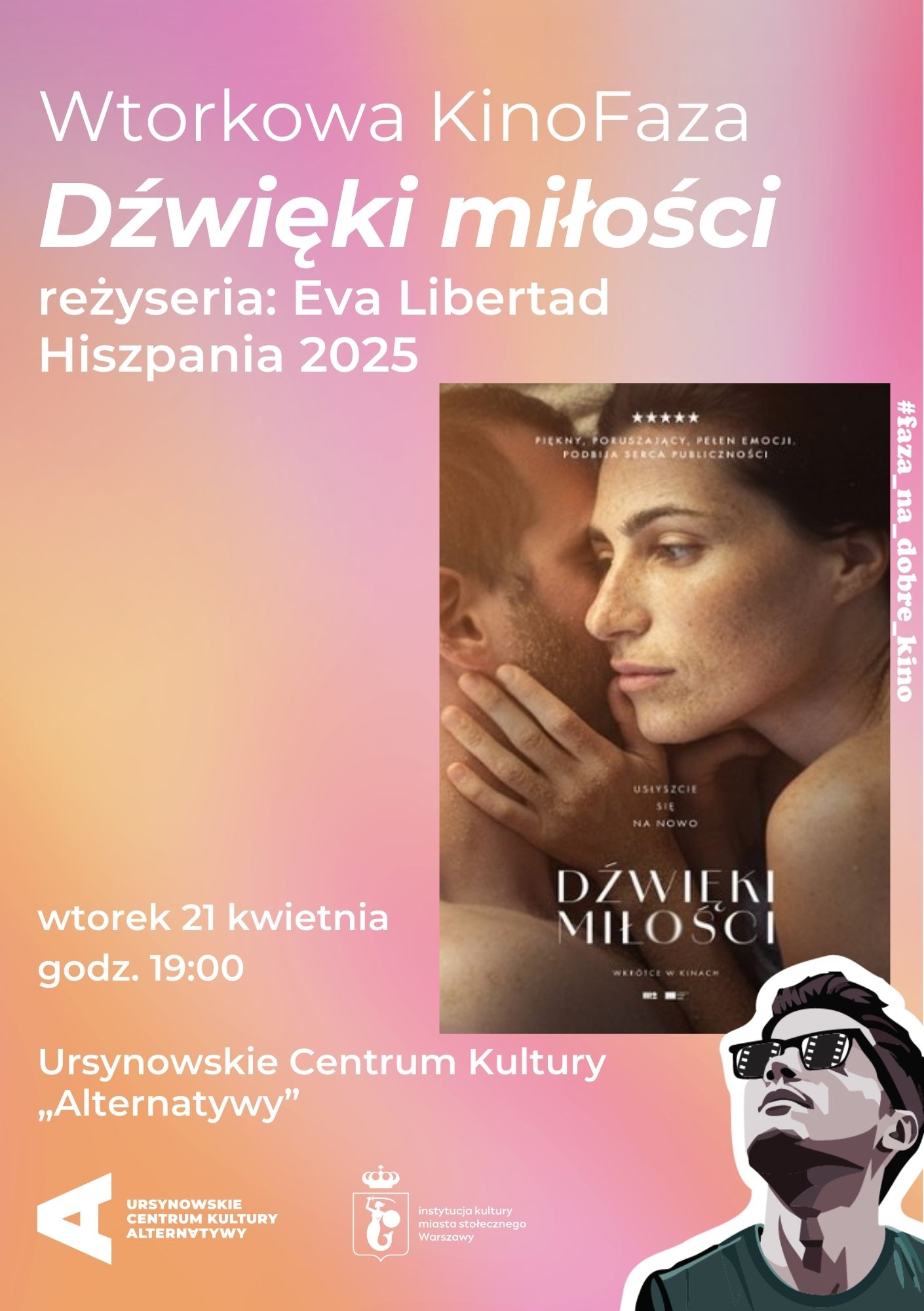 Wtorkowa KinoFaza | „Dźwięki miłości” | reżyseria: Eva Libertad | Hiszpania 2025 Warszawa
