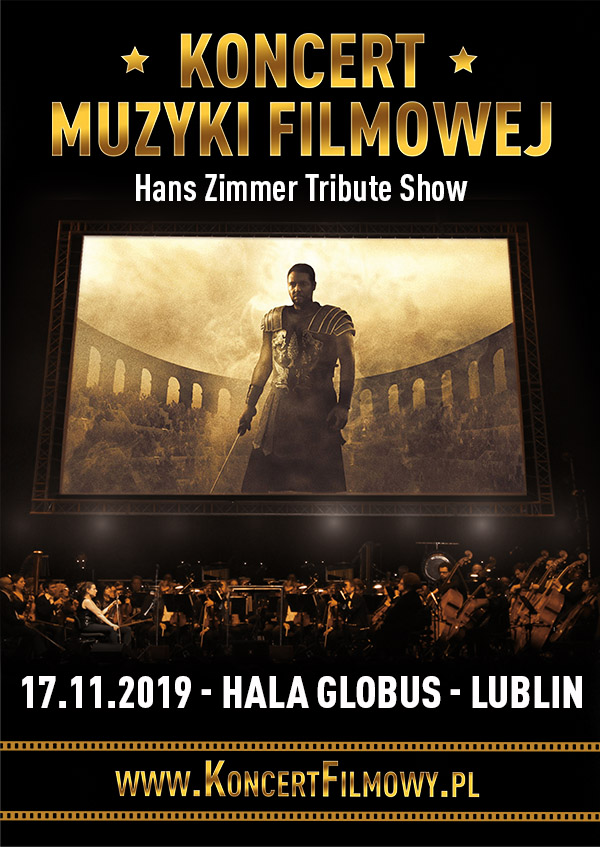 Koncert Muzyki Filmowej Hans Zimmer Tribute Show Lublin Bilety