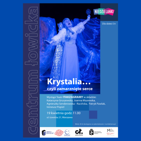 Krystalia, czyli zamarznięte serce - spektakl