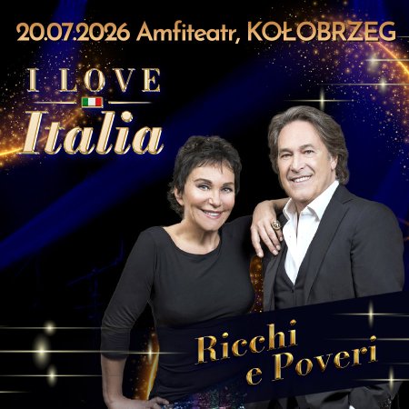 I Love Italia: Ricchi e Poveri - festiwal
