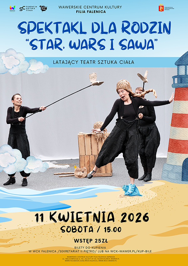 Spektakl familijny "Star Wars i Sawa" w WCK Falenica