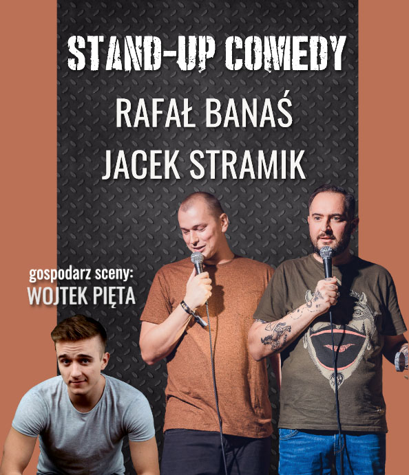 StandUp Comedy Rafał Banaś i Jacek Stramik Bilety Online, Opis