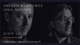 Jarząbek & Jurkiewicz grają Nohavicę - koncert