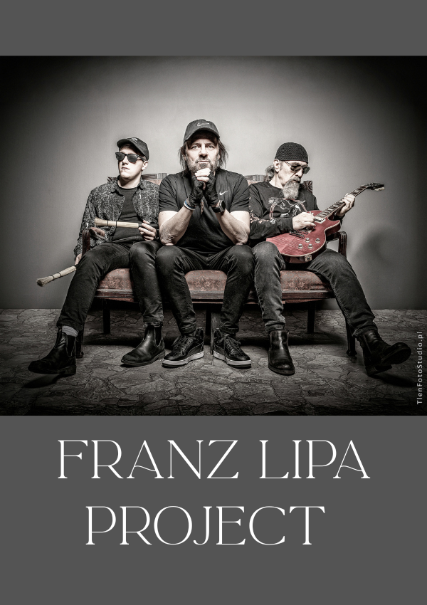 FRANZ LIPA PROJECT - „Pomiędzy SBB a Pink Floyd” Chorzów