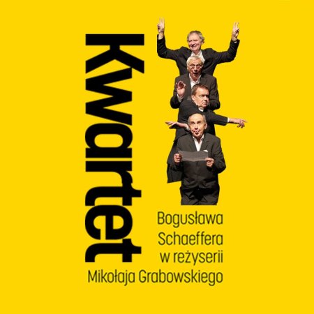 „Kwartet” - spektakl - spektakl