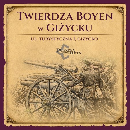 Zwiedzanie Twierdzy Boyen - inne