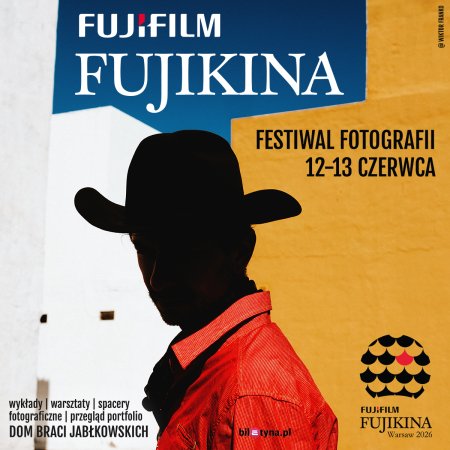 FUJIKINA Warsaw 2026 | Festiwal Fotografii - festiwal