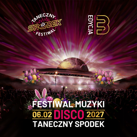 Festiwal Muzyki Disco - Taneczny Spodek 2027 - festiwal