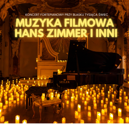 Koncert fortepianowy przy świecach: Muzyka Filmowa - Hans Zimmer i inni - koncert