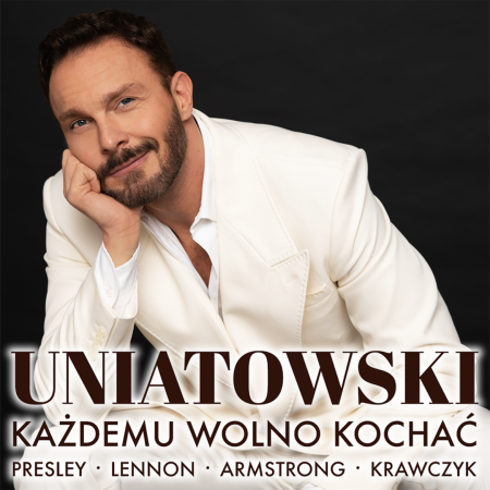 Sławek Uniatowski - Każdemu wolno kochać - koncert