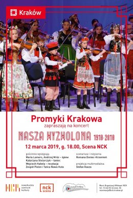 „Nasza Wyzwolona 1918-2018” – Promyki Krakowa - koncert