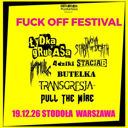 Fuck Off Festival Warszawa - festiwal
