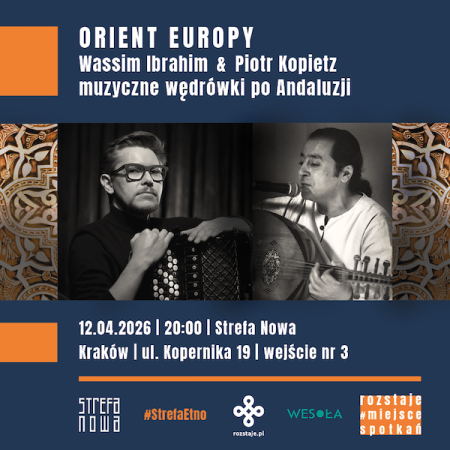 StrefaEtno | Orient vol. 15 | Wassim Ibrahim &amp; Piotr Kopietz - koncert