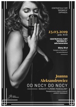 Joanna Aleksandrowicz "Od nocy do nocy" - koncert